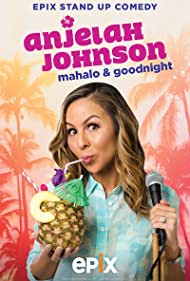     Anjelah Johnson: Mahalo & Goodnight